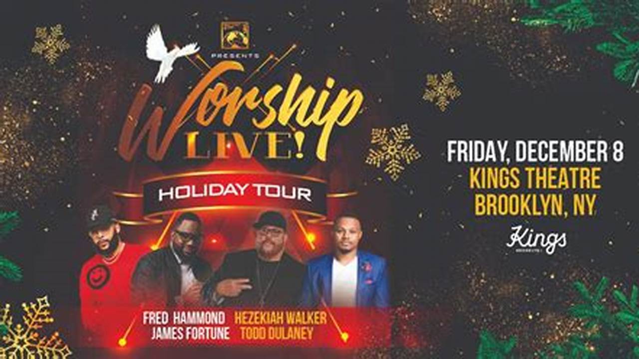 Worship Live Holiday Tour 2024 Tickets