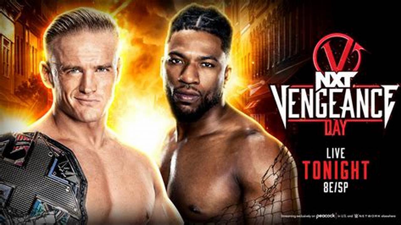 Wwe Nxt Vengeance Day Results February 4, 2024 Report By Lovell Porter For Wrestlezone.com., 2024