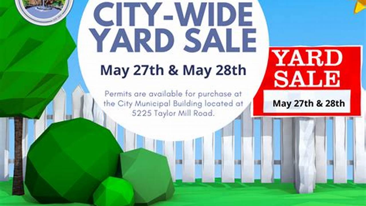 Yard Sale Dates In Fontana 2024