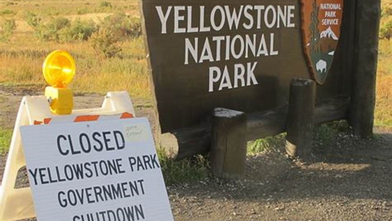 Yellowstone Closed 2024