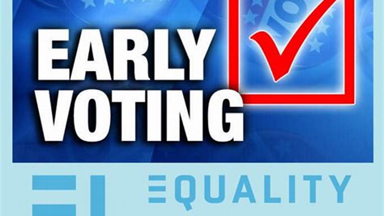 Yes, Early Voting In Most Illinois Counties Opens Up On March 4 Leading Up To March 19., 2024