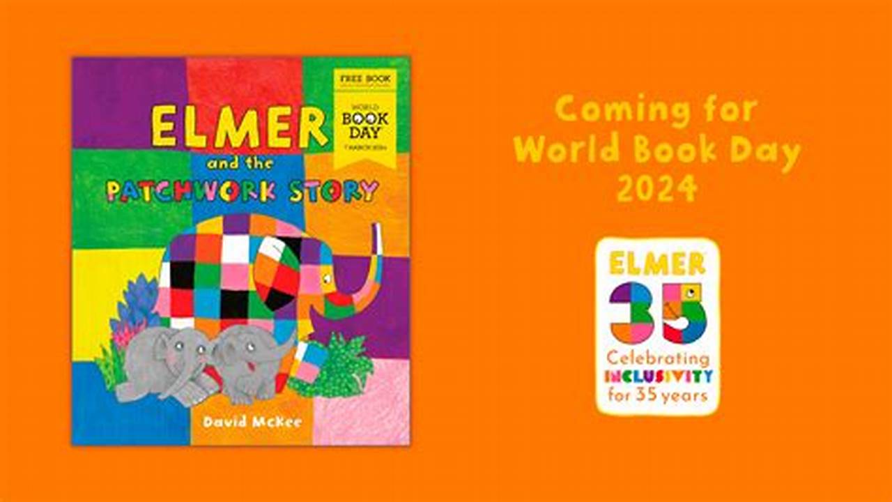 You’ll Be Able To Pick Up Elmer And The., 2024