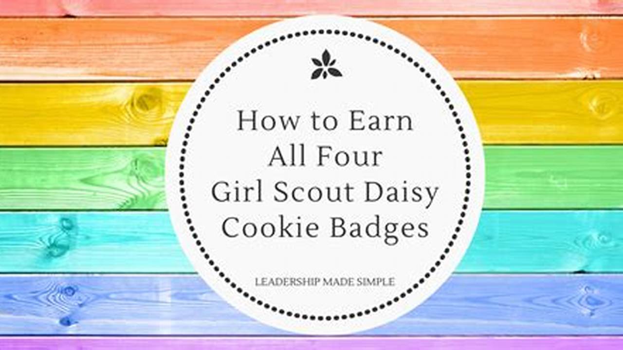 You Can Earn Badges And Pins Each Year You Run Your Own Girl Scout Cookie Business., 2024