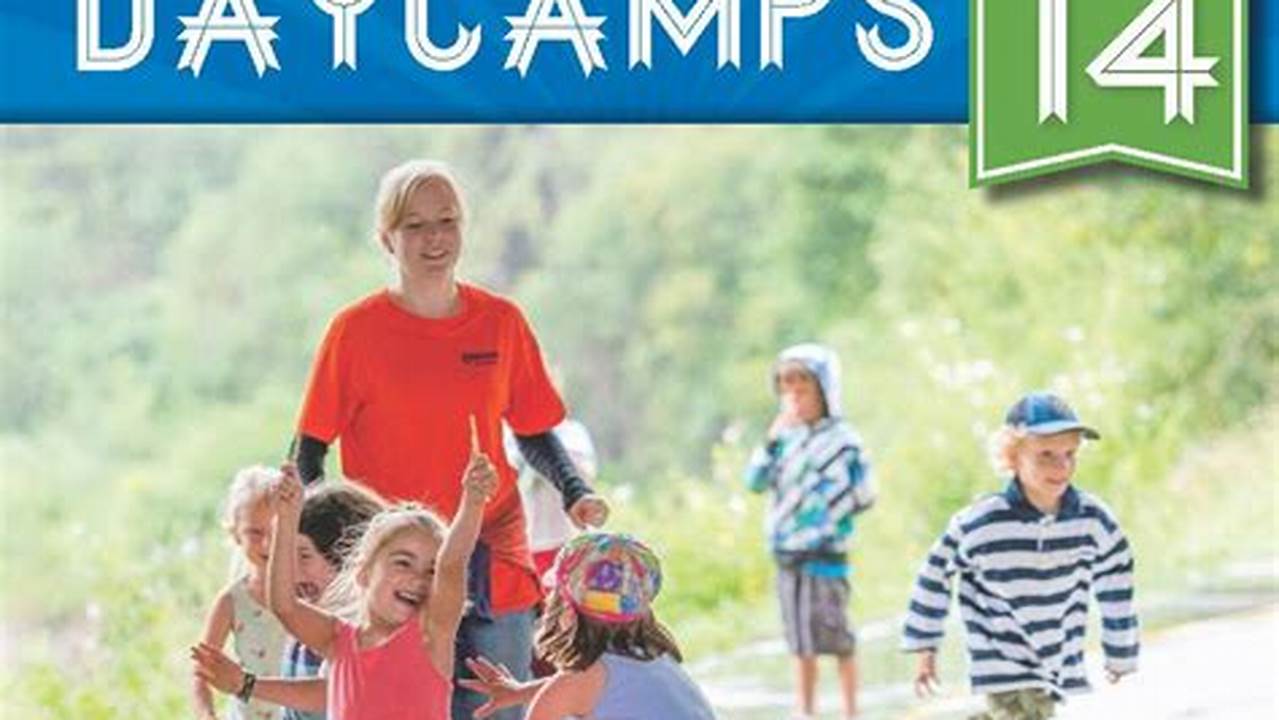 Your Guide To The Best Edmonton Summer Camps., 2024