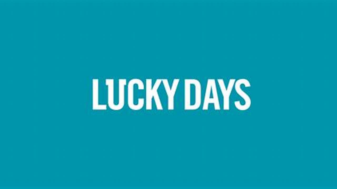 Your Lucky Day 2024 Review