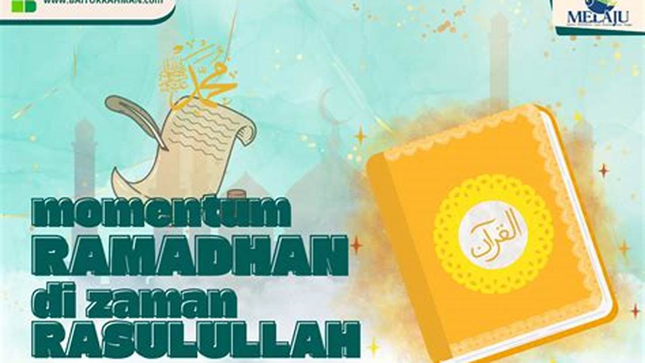 Zaman Rasulullah SAW, Ramadhan