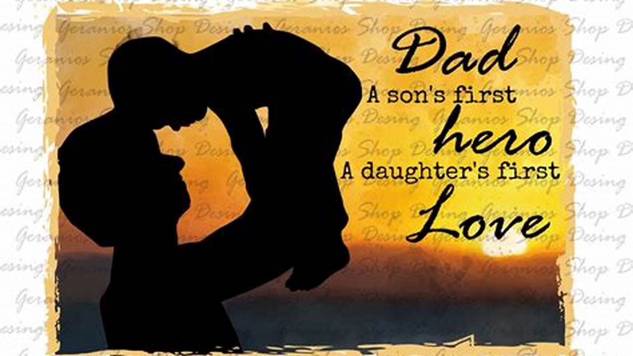 Unveil the Enchanting Bond: A Son's First Hero, a Daughter's First Love
