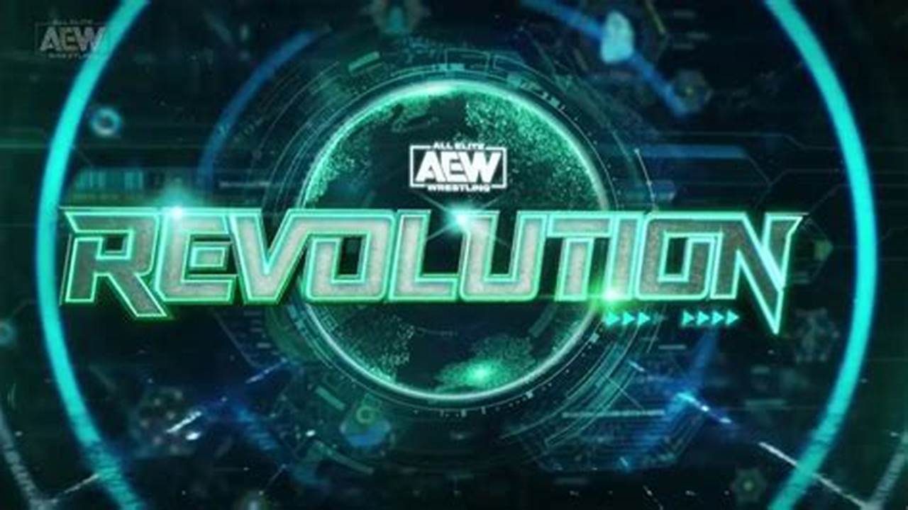 Aew Revolution 2024 Tickets