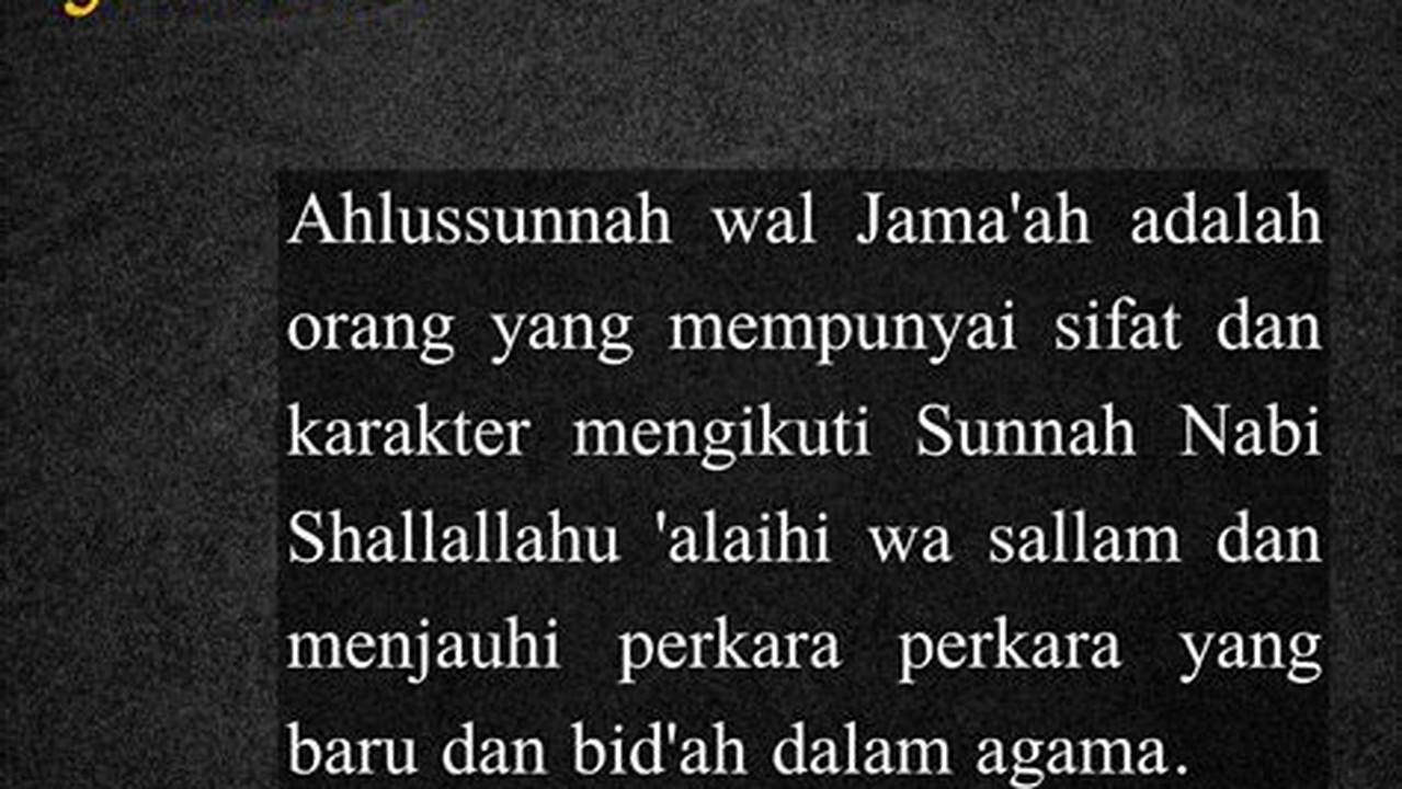Memahami Ahlus Sunnah Wal Jamaah: Arti, Sejarah, dan Ajaran