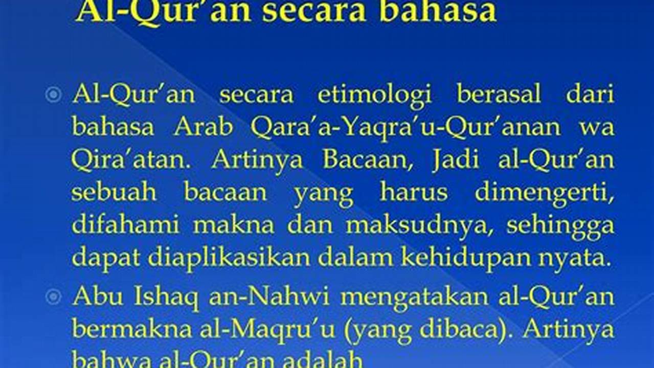 Pelajari "Al-Qur'an Secara Bahasa Berarti" Menurut Pakar Tafsir
