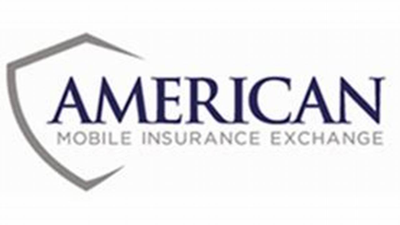 Compare and Insure: Unveiling the American Mobile Insurance Exchange