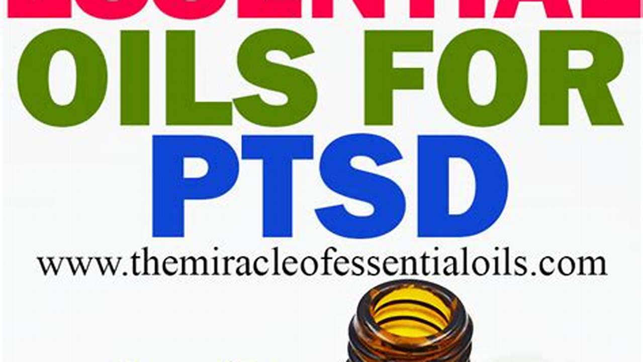 Aromatherapy: A Promising Discovery for PTSD Treatment