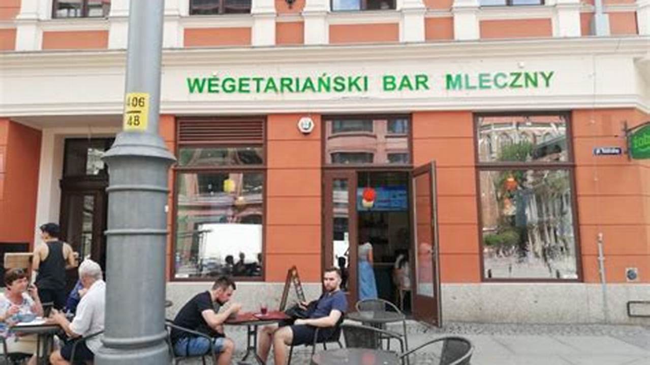 Bar Mleczny Wegetariański We Wroclawiu: Zdrowie i Smak w Jednym