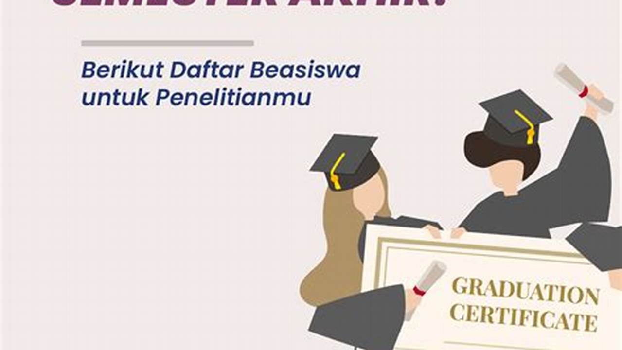 Tips Mendapatkan Beasiswa untuk Mahasiswa Semester 6