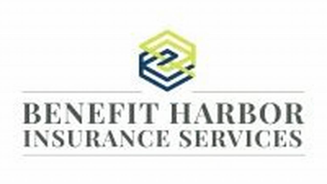 Secure Your Employees' Future: A Guide to Benefit Harbor Insurance Services