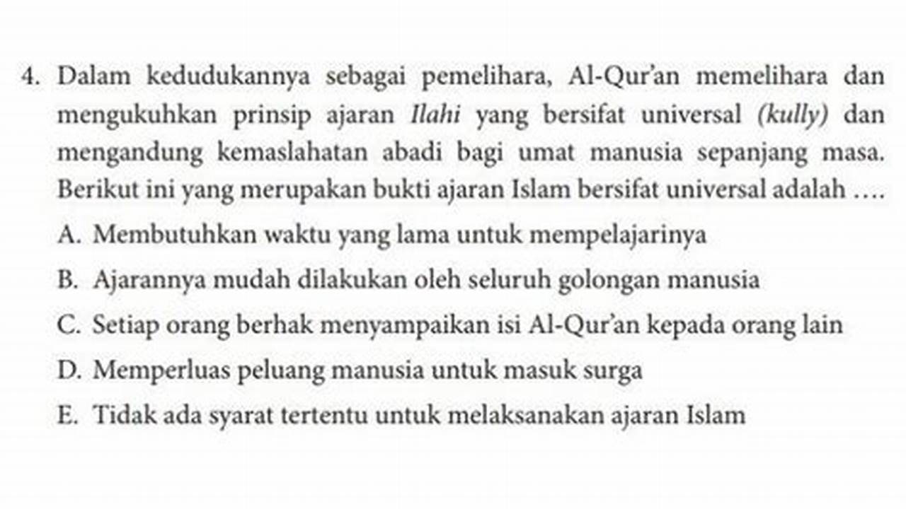 berikut ini yang merupakan bukti ajaran islam bersifat universal adalah