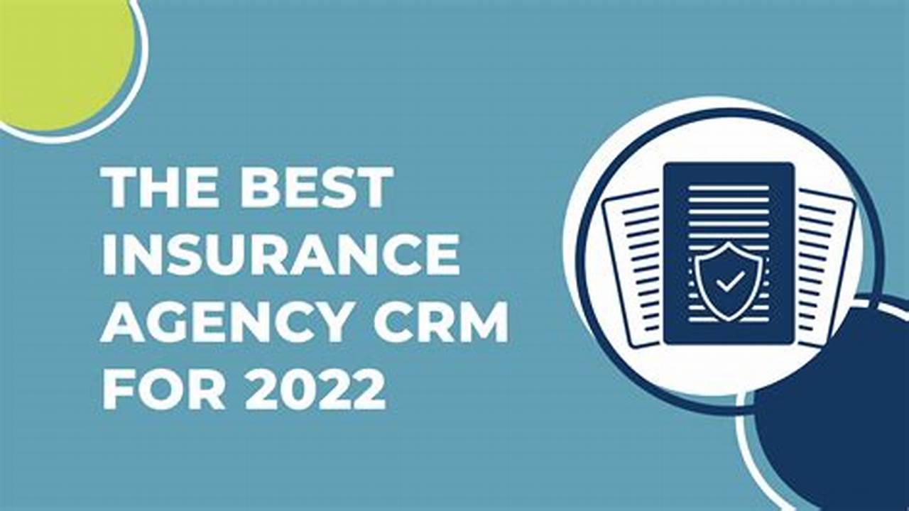 The Best Insurance CRM for Your Business