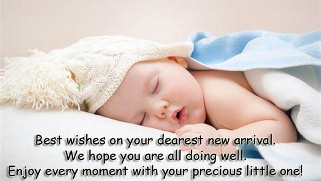 Best Wishes for Your New Baby Girl: A Guide to Heartfelt Messages