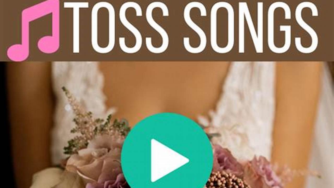 How to Pick the Perfect Bouquet Toss Song for an Unforgettable Wedding Reception