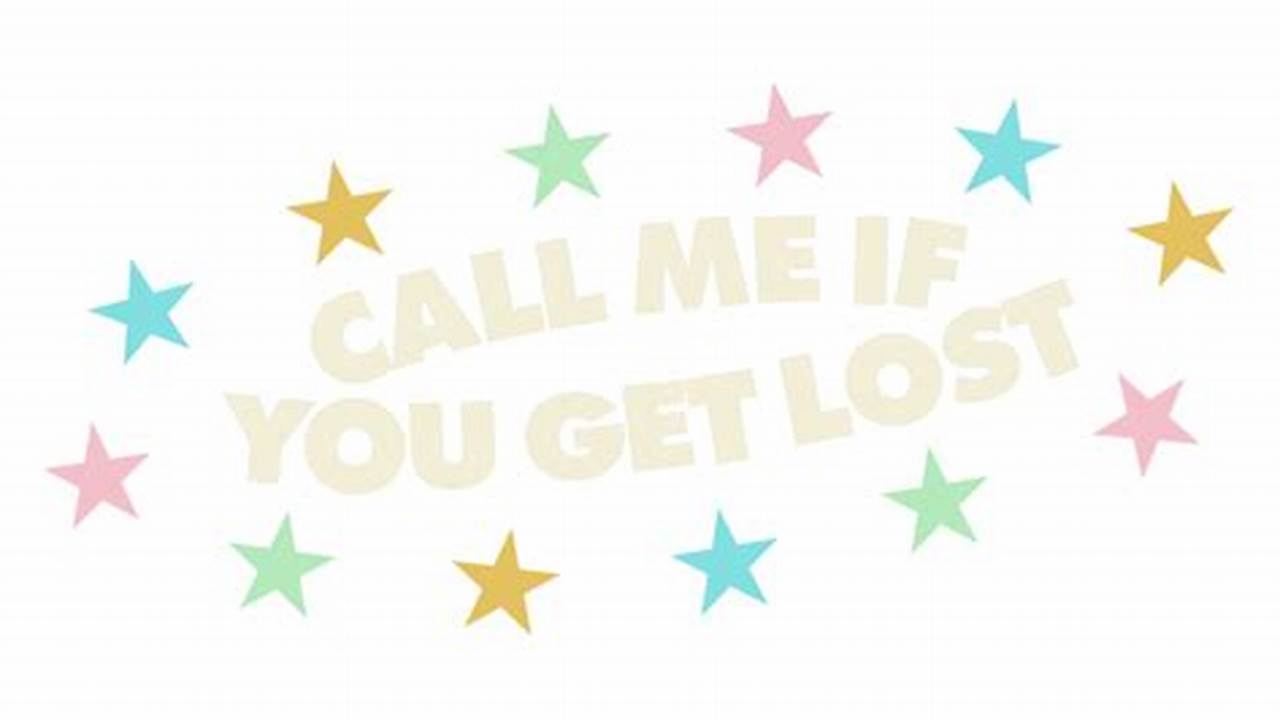 Unlock the Secrets of "call me if you get lost png": A Guide to Artistic Expression