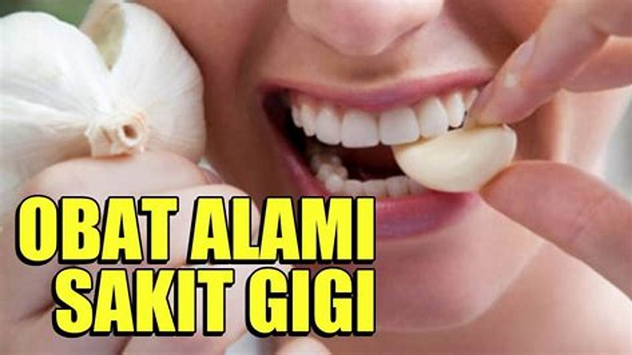 Tips Ampuh Atasi Sakit Gigi, Dijamin Manjur!