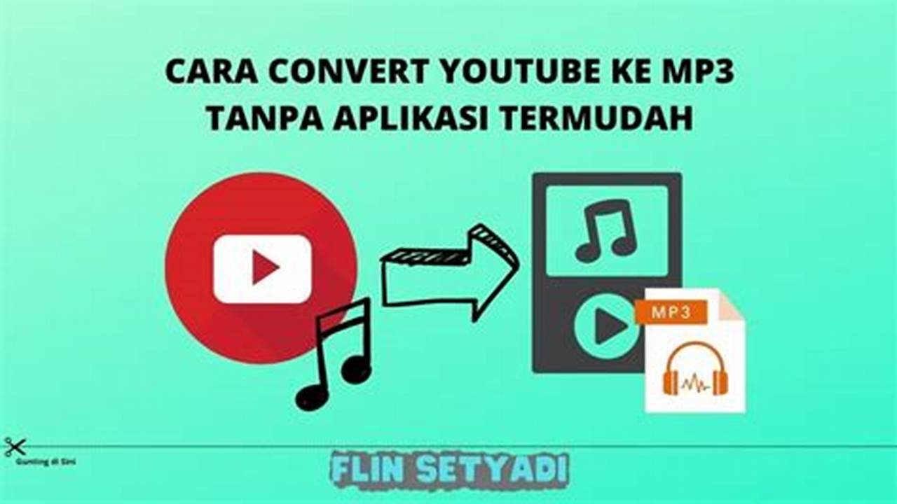 Cara Convert Video YouTube ke MP3 Tanpa Aplikasi