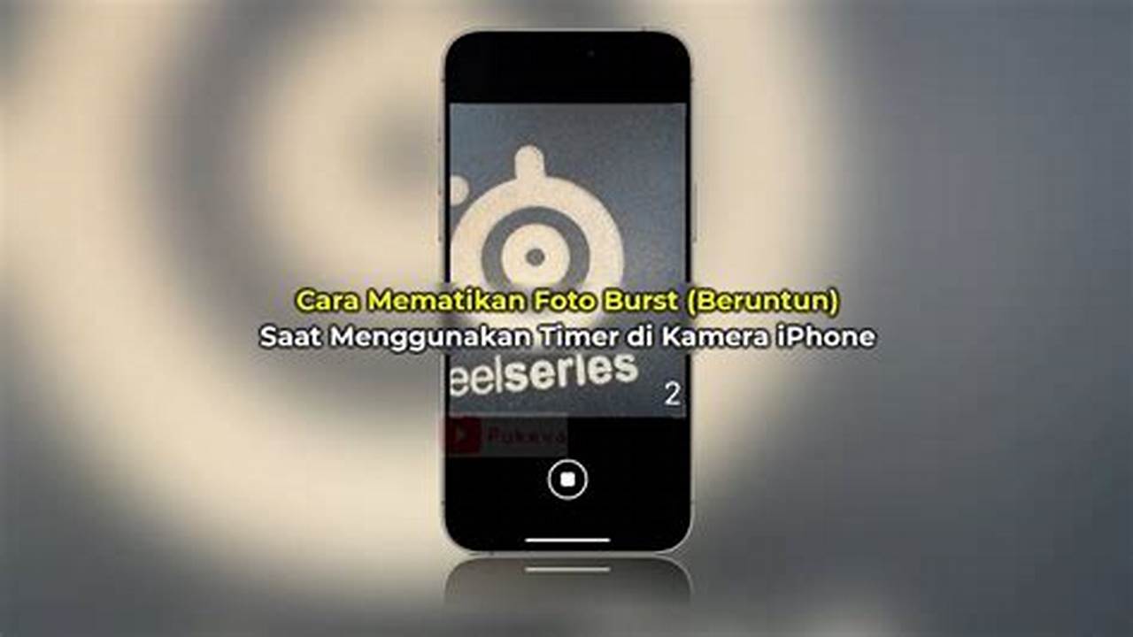 Rahasia Mematikan Foto Beruntun iPhone Saat Pakai Timer Terungkap!