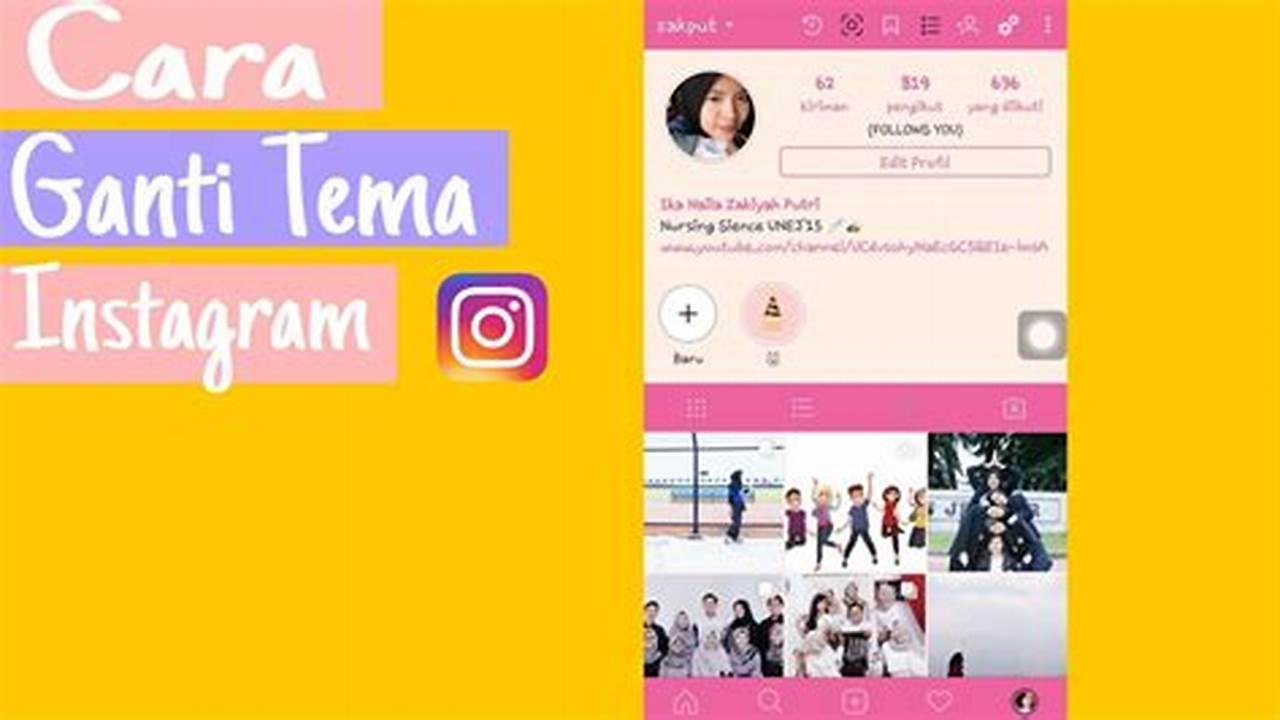 Panduan Lengkap: Cara Mengganti Tema Instagram untuk Profil Menarik