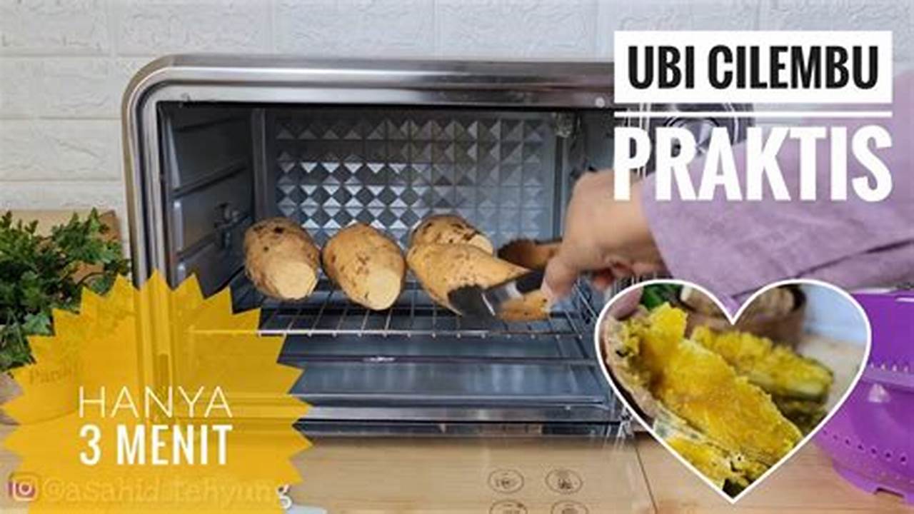 Rahasia Cara Oven Ubi Cilembu Terungkap, Sajian Manis nan Lembut!