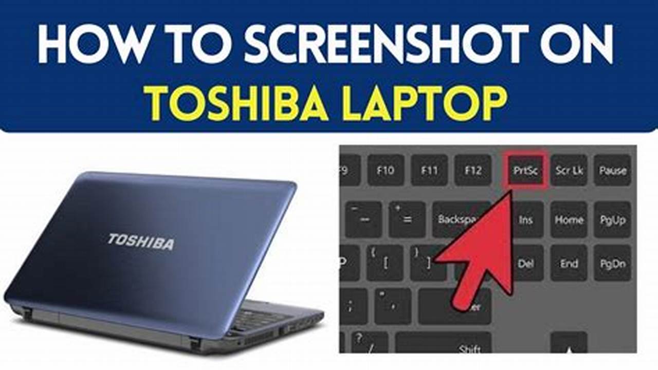 Panduan Lengkap: Screenshot Laptop Toshiba, Temukan Rahasia Tersembunyi!