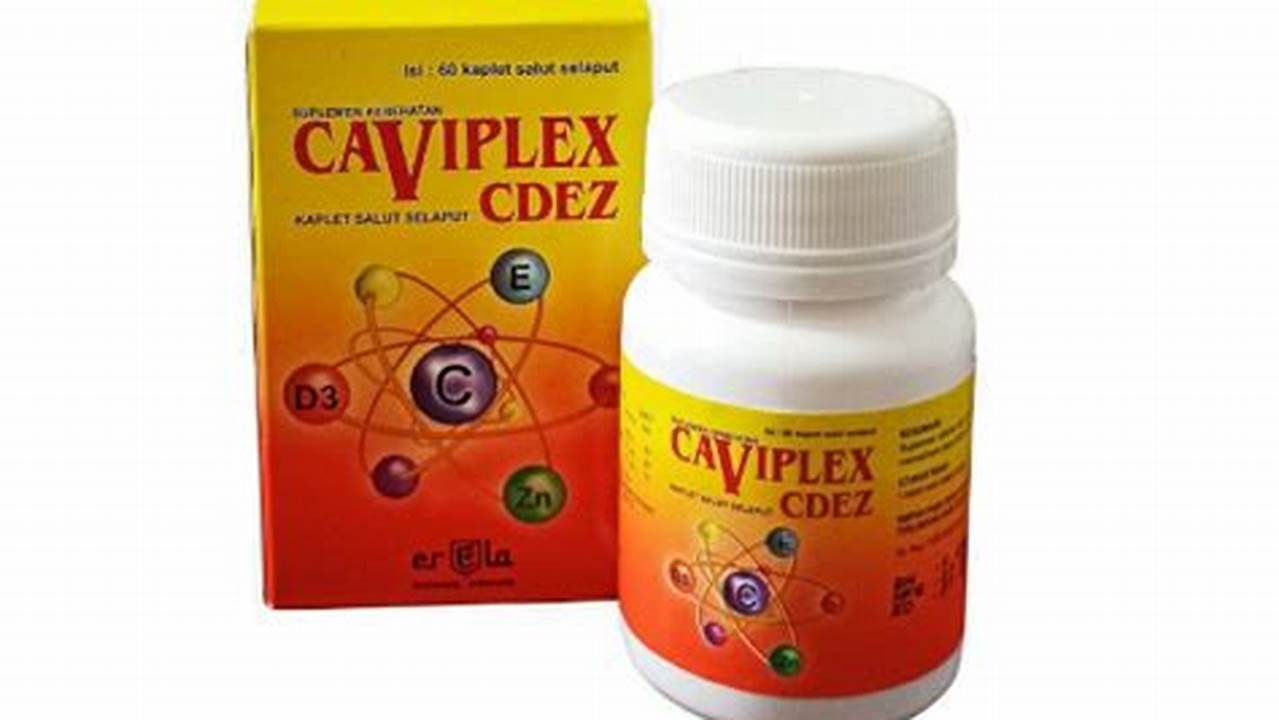 Ungkap Fakta Mencengangkan: Caviplex CDEZ, Obat untuk Kesehatan yang Anda Butuhkan!