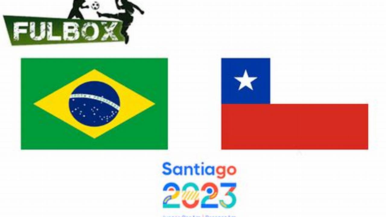Chile Vs Brasil 2024