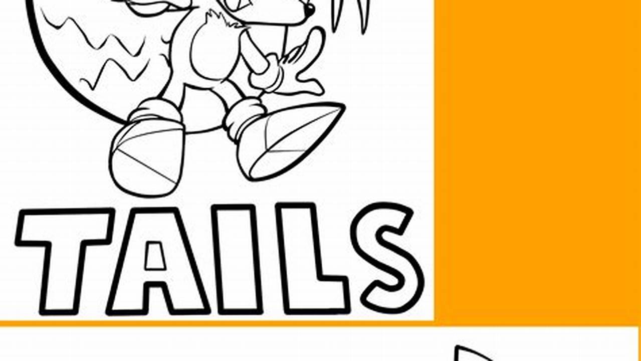 Unleash Creativity: Explore Classic Tails Coloring Pages