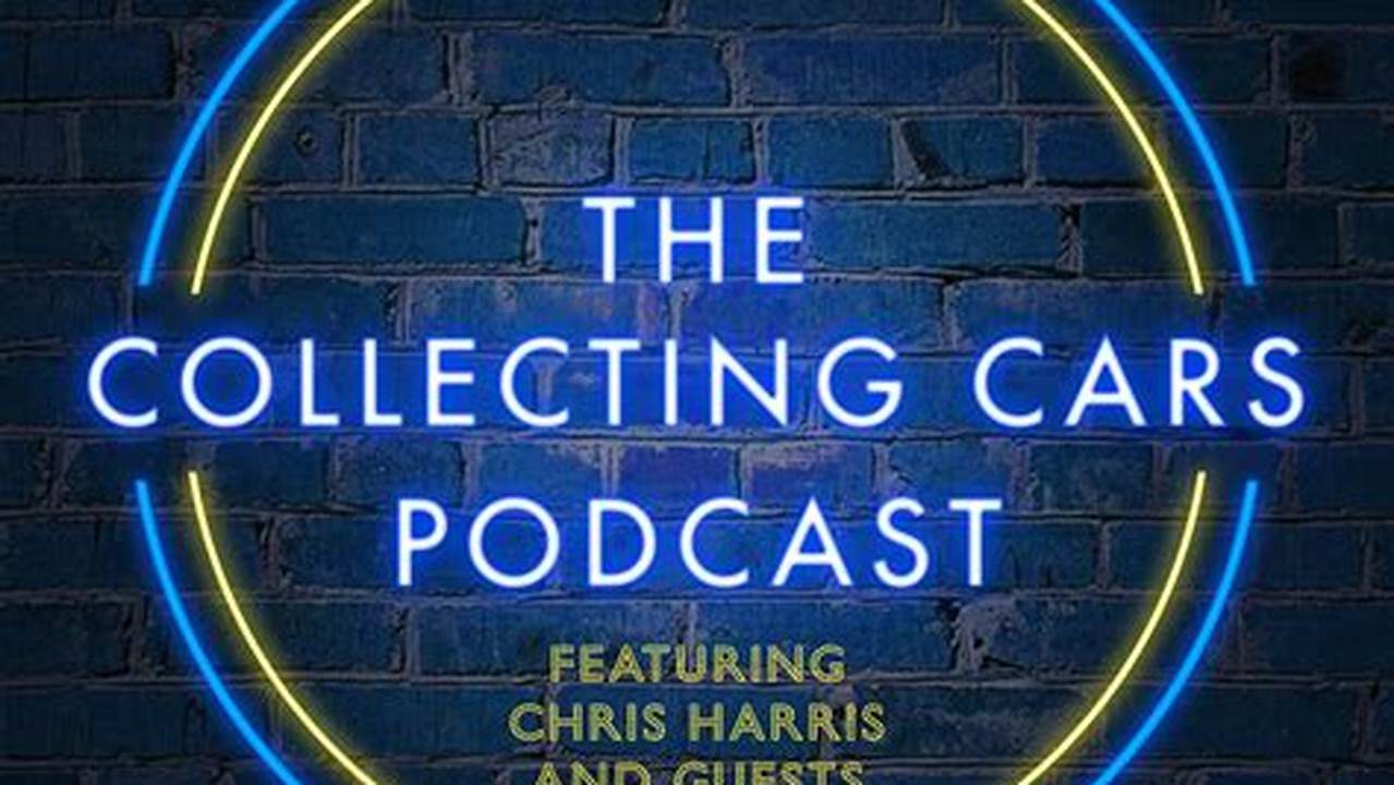 Discover the Fascinating World of Car Collecting Through Engaging Podcasts