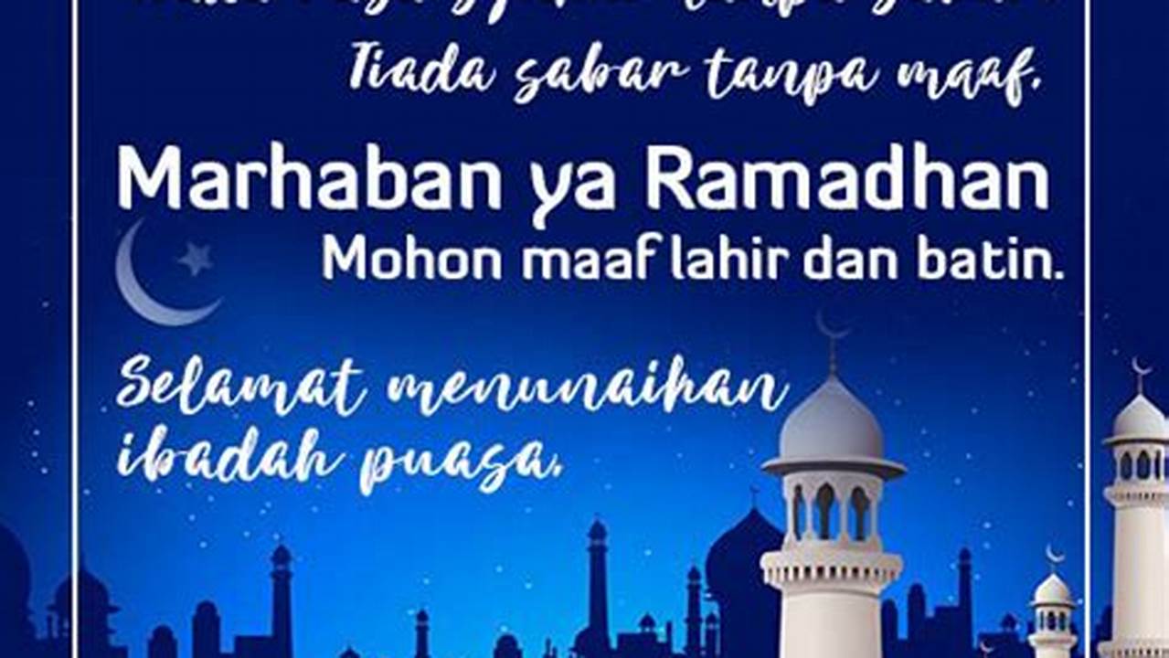 Kumpulan Ucapan Menyambut Ramadhan yang Menginspirasi dan Penuh Berkah