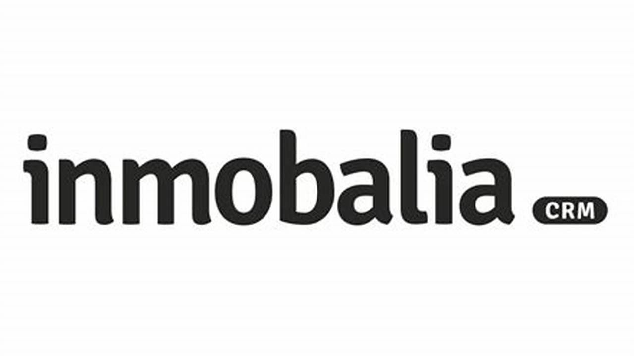 Discover the Power of CRM Inmobalia: Elevate Your Real Estate Business