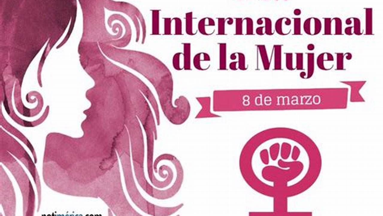 Don't Miss International Women's Day: Mark Your Calendar!