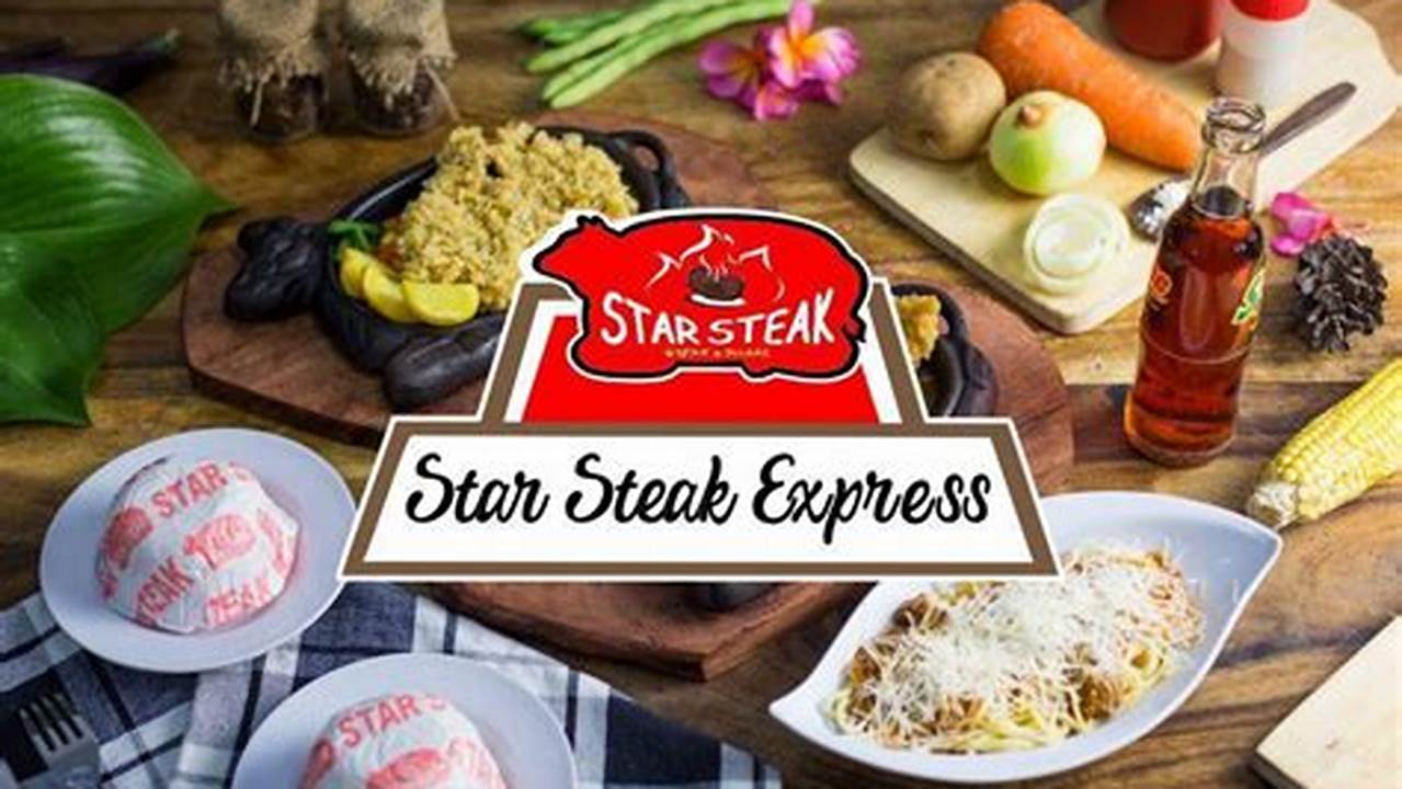 Temukan Harga Menu Star Steak Klaten yang Tak Tertahankan