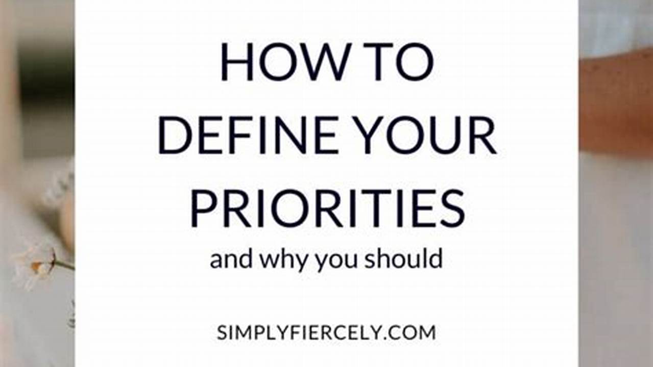 Define Your Priorities in Life