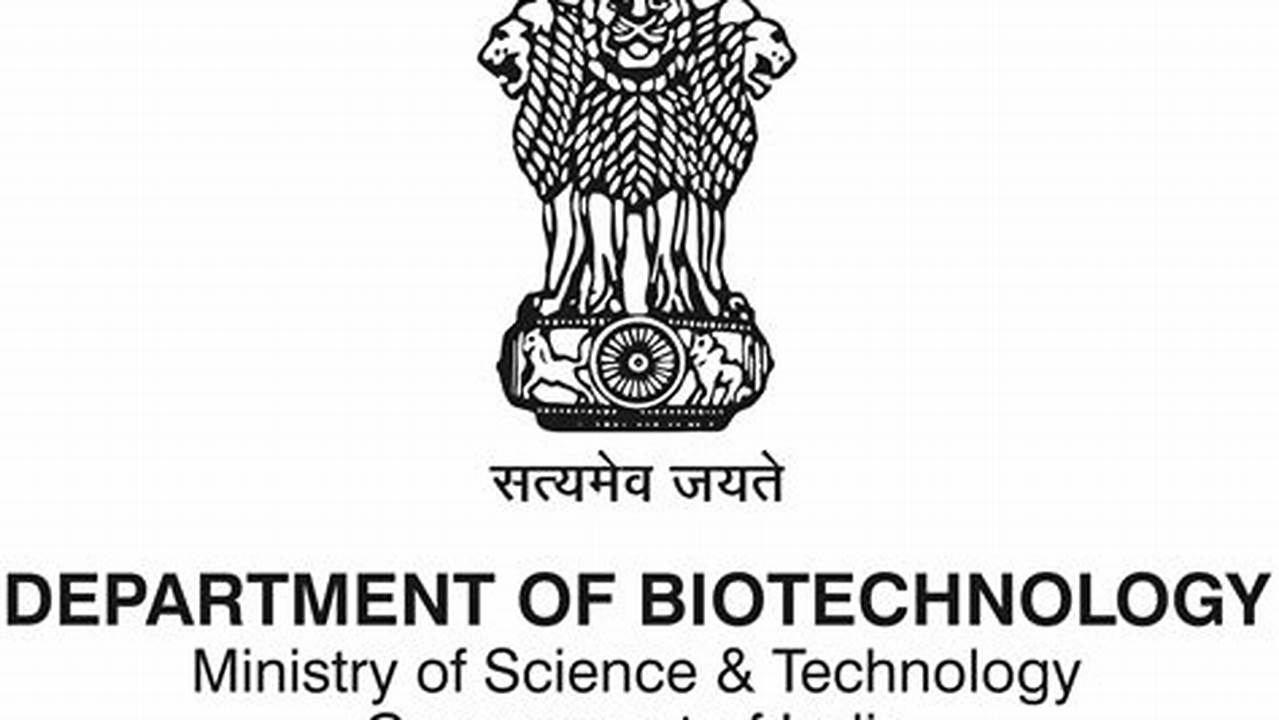 Discover the Impact of the Department of Biotechnology India: Empowering Biotech Advancements