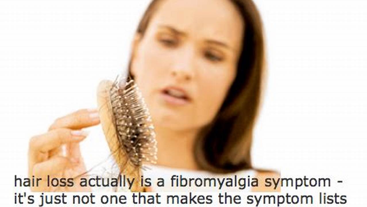 Fibromyalgia and Hair Loss: Unraveling the Mystery with Startling Insights