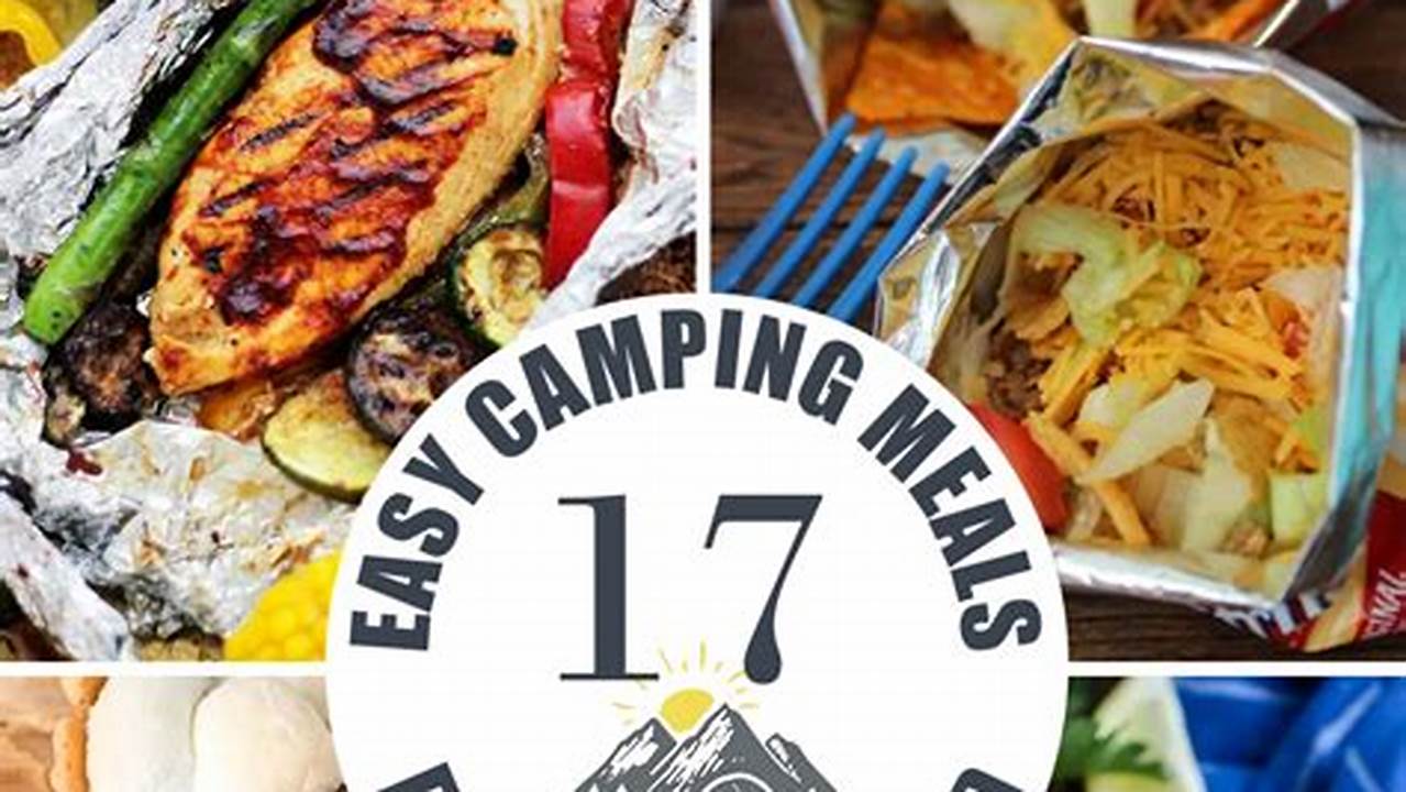 Easy Camping Meals for Large Groups: A Guide to No-Fuss Feasting