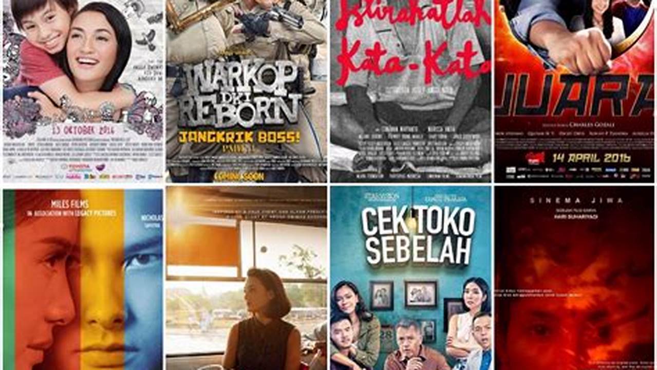 Daftar Film Indonesia Terbaik: Rekomendasi yang Wajib Ditonton!