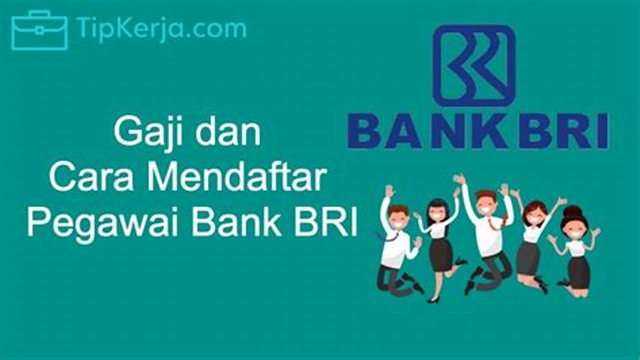 Gaji Kepala Cabang Bank BRI: Tugas, Tanggung Jawab, dan Kesempatan Karir