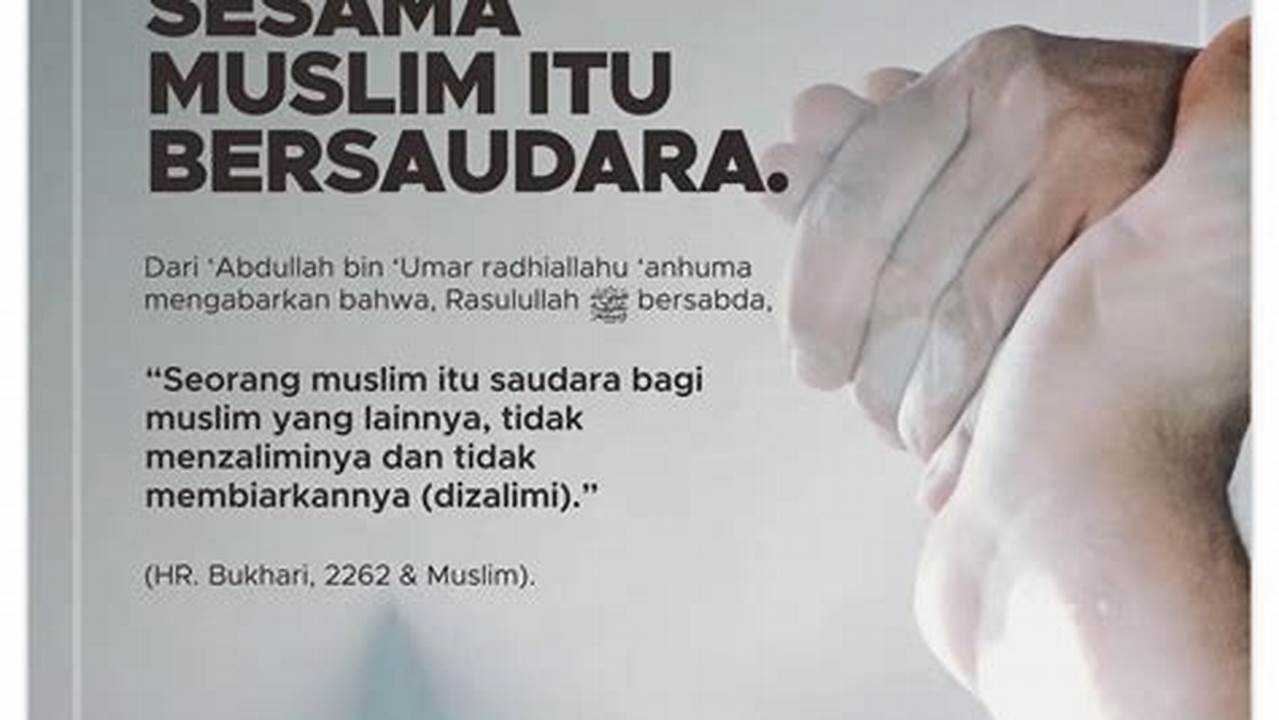 Manfaat Ukhuwah Islamiyah dalam Kehidupan Muslim
