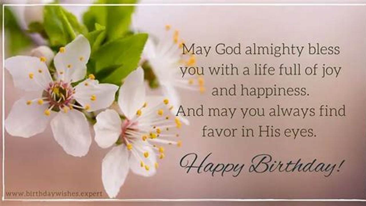 Tips for Crafting Heartfelt "Happy Birthday Wishes God"