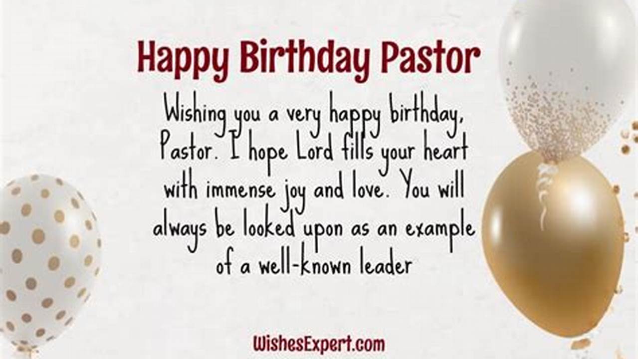 Celebrate with Heartfelt Happy Birthday Wishes for Your Pastor