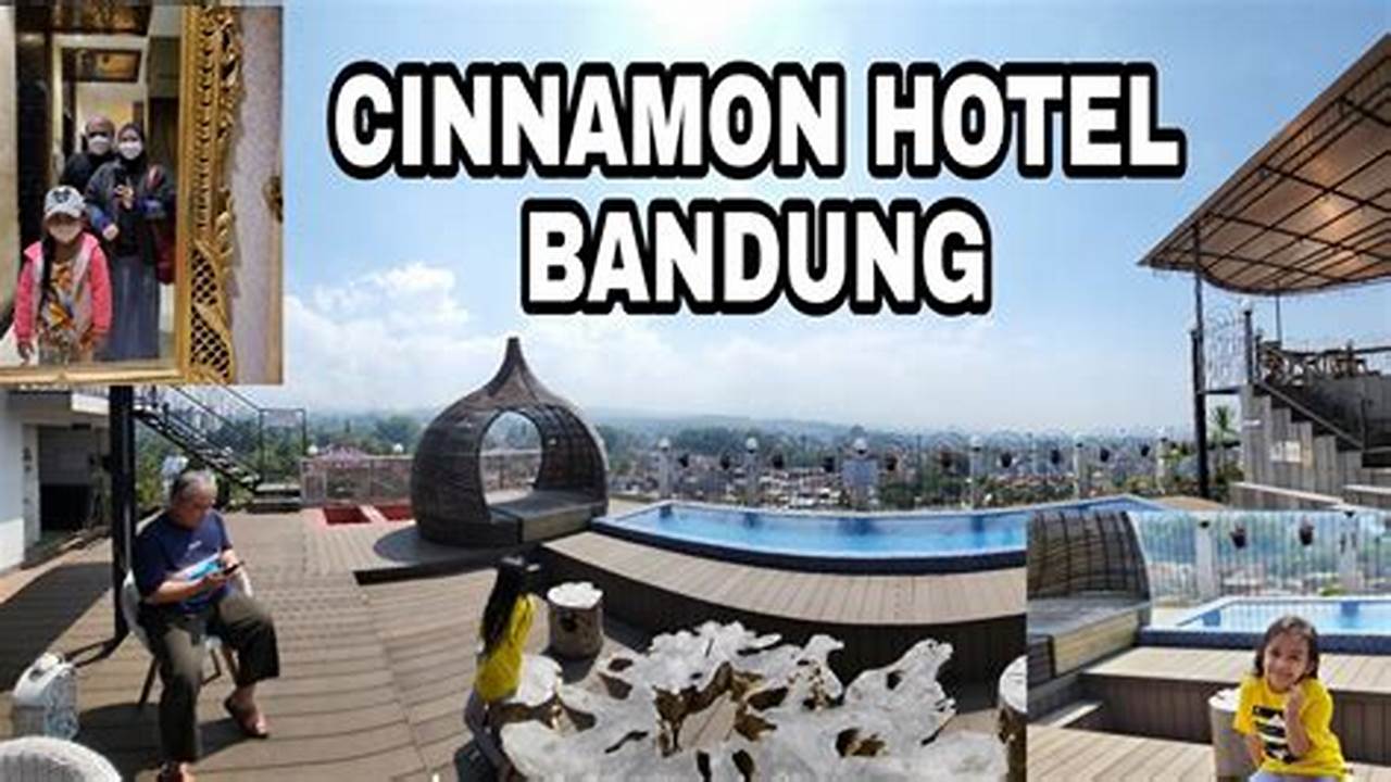 Harga Kamar Hotel Cinnamon Bandung
