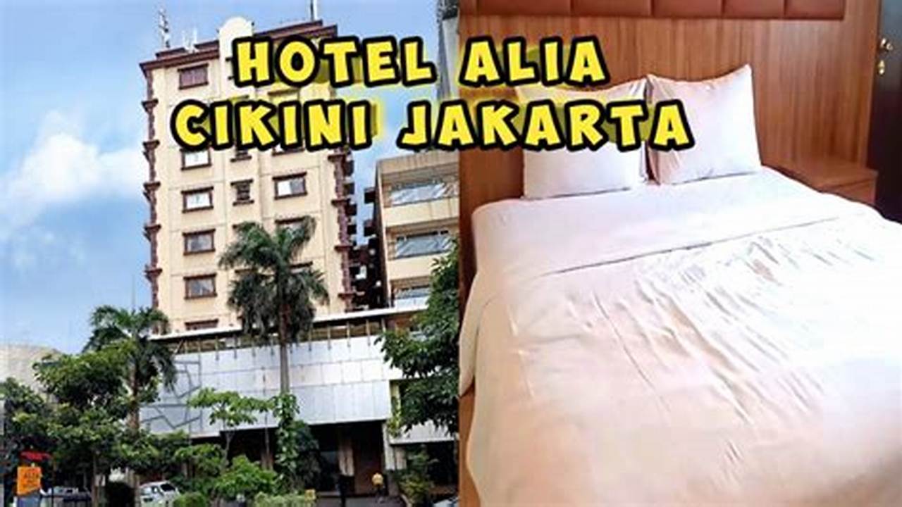 Harga Kamar Hotel Grand Alia Cikini