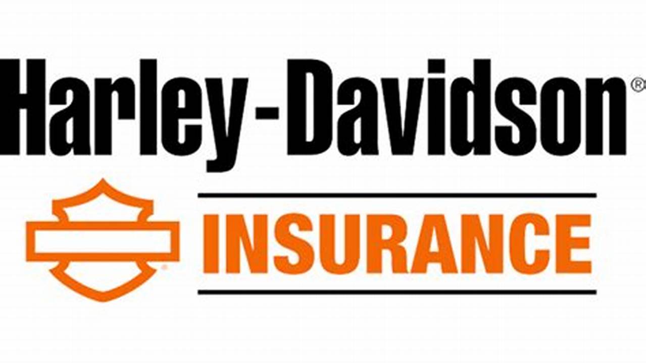 Secure Your Ride: The Ultimate Guide to Harley Davidson Insurance Company